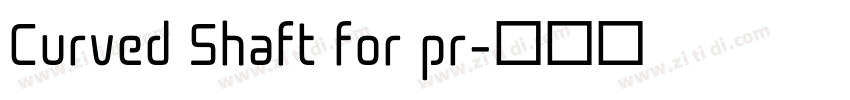 Curved Shaft for pr字体转换